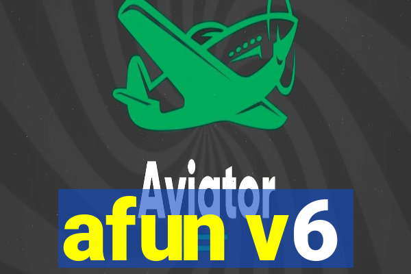 afun v6